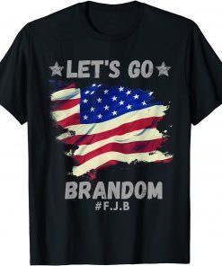 Lets Go Brandon Let's go Brandon Chant USA Conservative Flag T-Shirt