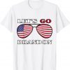 Lets Go Brandon Let's go Brandon Sunglasses USA Flag T-Shirt