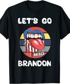 Let's Go Brandon Lips Kiss Lets 2021 Love US Flag Gift Shirt