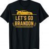 Let's Go Brandon Meme Conservative Gift T-Shirt