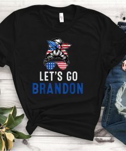 Let's Go Brandon Messy Bun America Flag Unisex Shirt
