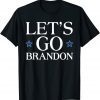 Lets Go Brandon Political Saying Let's Go Brandon T-Shirt