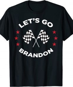 Lets Go Brandon Racing Flag Gift Shirt