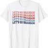 Lets Go Brandon Retro American Flag Biden President Gift T-Shirt