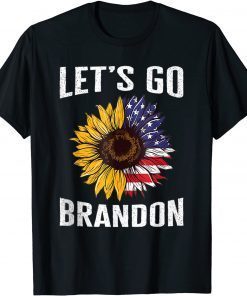 Let's Go Brandon Sunflower Lets Go Brandon Us Flag Unisex Shirt
