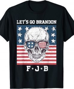Let's Go Brandon Tee Conservative Anti Liberal US Skull Flag Classic Shirt