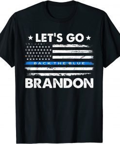Let's Go Brandon Thin Blue Line US Flag Unisex T-Shirt