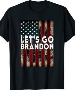 Let's Go Brandon US Flag Anti Liberal Gift T-Shirt
