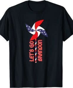 Let's go Brandon Pinwheel Flag United State 2021 Shirt