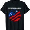 Let's go Brandon US Flag Sarcastic Unisex T-Shirt