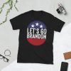 Lets go brandon - Let's Go Brandon Conservative US Flag Us 2021 Shirt