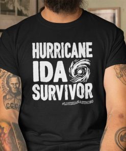 Louisiana Strong Hurricane IDA Survivor Unisex Shirt