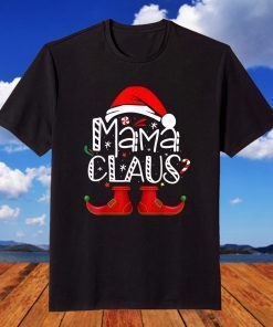 Mama Claus Christmas Mother Merry Christmas T-Shirt