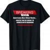 Mask Mandates - Dinner with Brandon - Anti Biden Gift T-Shirt