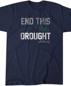 Mitch Haniger End the Drought Gift T-Shirt