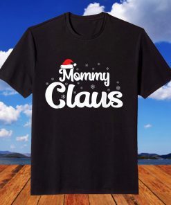 Mommy Claus Christmas Family Matching T-Shirt