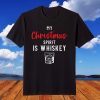My Christmas Spirit Is Whiskey Christmas Drinking T-Shirt