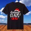 Nanny Claus Santa Hat Nanny Life Family Christmas Xmas T-Shirt