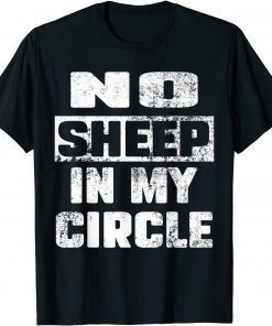 No Sheep in My Circle Saying Halloween 2021 Shirt