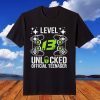 Official Teenager 13th Birthday Level 13 Unlocked T-Shirt
