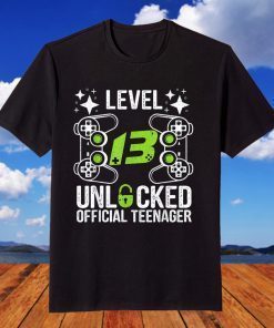 Official Teenager 13th Birthday Level 13 Unlocked T-Shirt