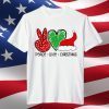 Peace Love Christmas Hat Xmas Shirt