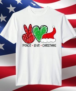 Peace Love Christmas Hat Xmas Shirt