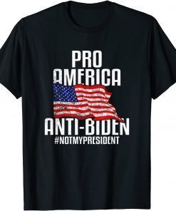 Pro America Anti Biden #NotMyPresident Impeach Biden 2021 Shirt