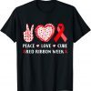 Red Ribbon Week Awareness Wear Red Peace Love Cure Costume Limited Shirt