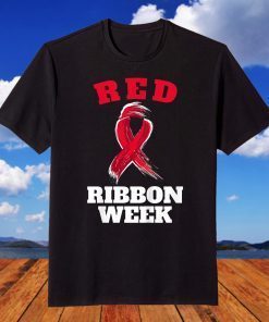 Red Ribbon week Awareness Gift T-Shirt