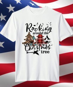 Rocking Around The Christmas Tree T-Shirt