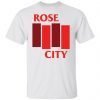 Rose city Unisex shirt