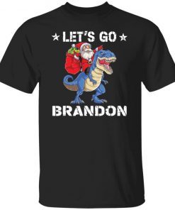 Santa Riding Dinosaur T-rex Let’s Go Brandon Christmas Shirt