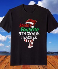 Santa's Favorite 5th Grade Teacher Xmas Santa Red Plaid T-Shirt