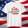Santa's Favorite Teacher Christmas Santa Hat Lights T-Shirt
