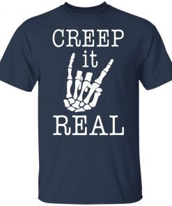 Skeleton Hand Creep It Gift shirt