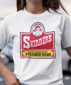 Skinner’s Old Fashioned Steamed Hams Gift T-Shirt