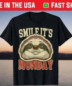 Smile it's Monday Sloth T-Shirt