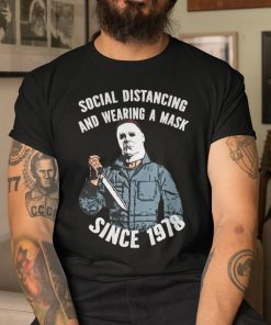 Social Distancing And Wearing A Mask Since 1978 Limited Shirt