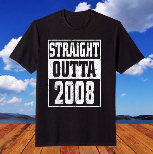 Straight Outta 2008 13th Birthday 13 Years Old T-Shirt