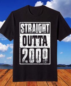 Straight Outta 2009 12th Birthday 12 Years Old T-Shirt