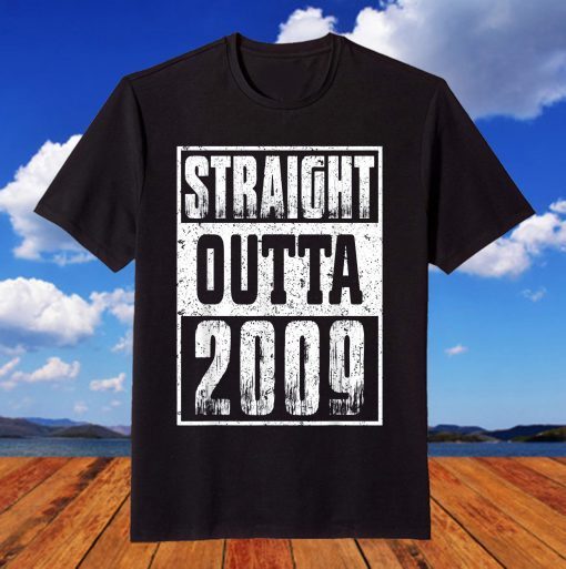 Straight Outta 2009 12th Birthday 12 Years Old T-Shirt