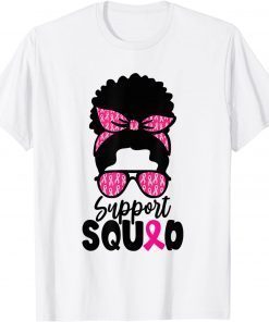 Support Squad Messy Bun Afro Black Woman Queen Breast Cancer T-Shirt