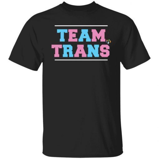 Team trans shirt