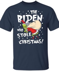 The Biden who stole Christmas 2021 Shirt