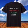 This Is My Christmas Pajama T-Shirt