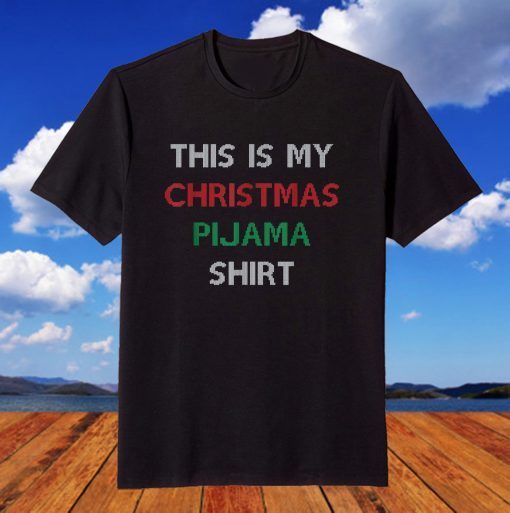 This Is My Christmas Pajama T-Shirt