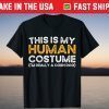 This Is My Human Costume I'm Really A Corn Dog Halloween T-Shirt