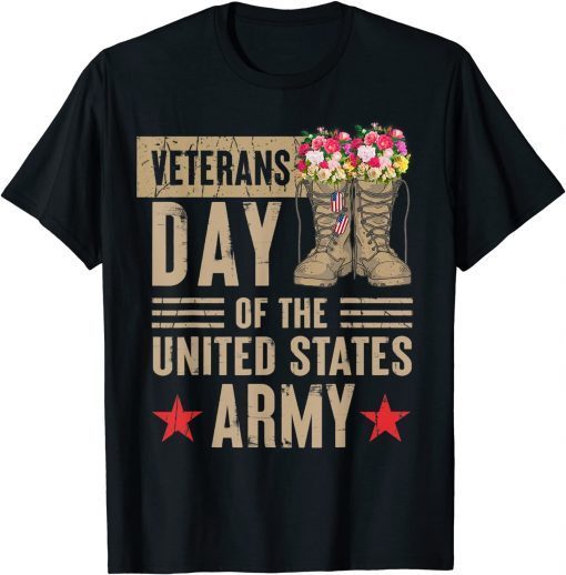 Veterans day Of The United States Army 2021 Shirt