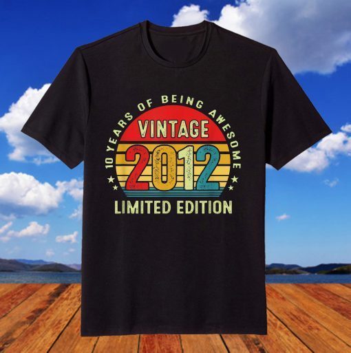 Vintage 2012 Limited Edition 10th Birthday 10 Year OlVintage 2012 Limited Edition 10th Birthday 10 Year Old T-Shirtd T-Shirt